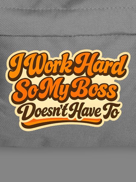 I work Hard Chef Spruch