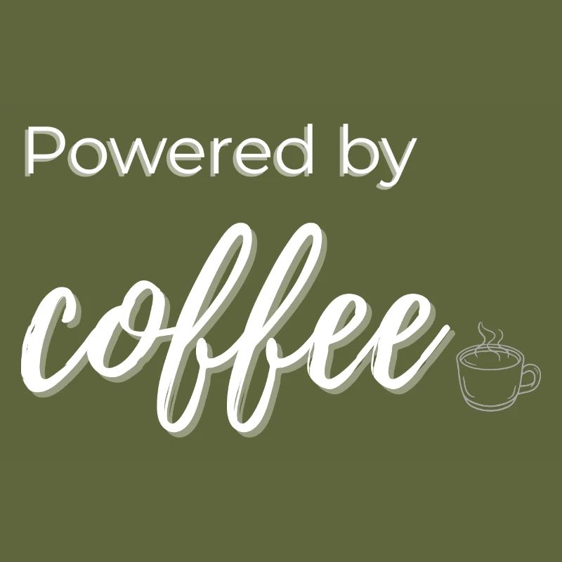 Powered by Coffee