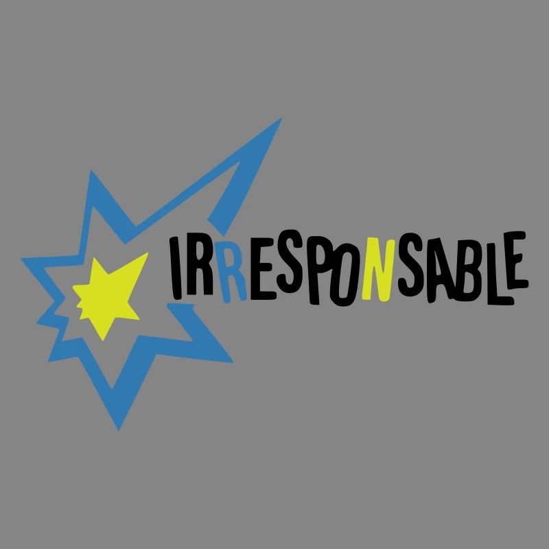 Irresponsable