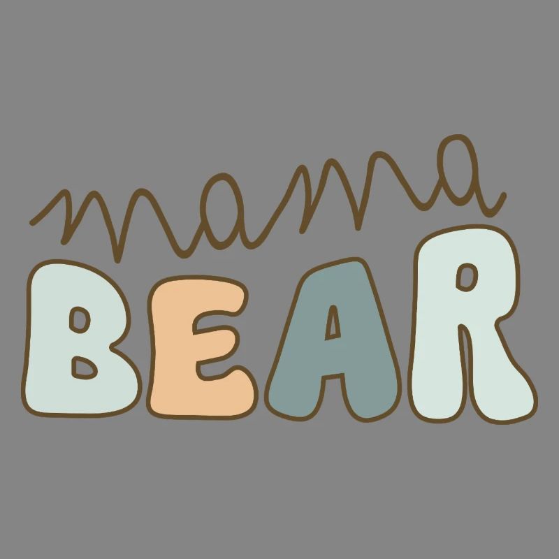mama bear – pastel lettering