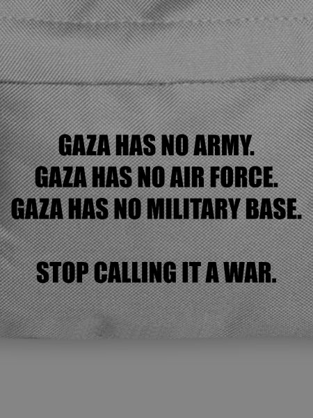 GAZA HAS NO ARMY