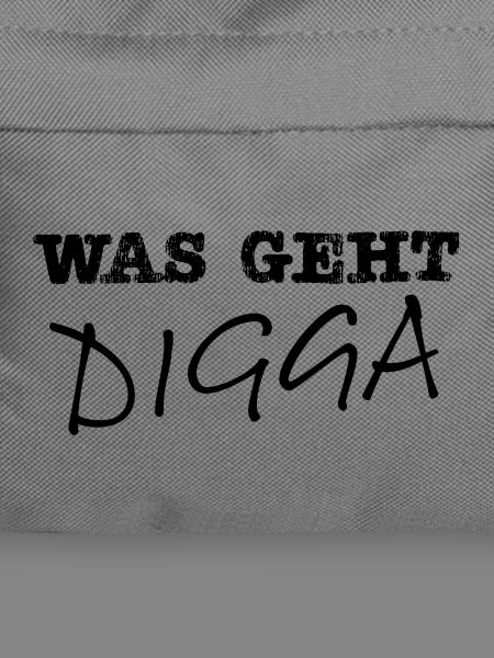 Was geht Digga