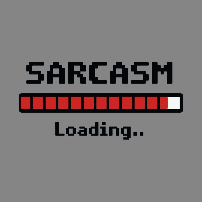 Sarcasm Loading Humor