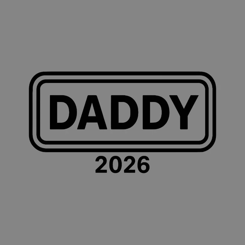 DADDY 2026 Stolzer werdender Vater
