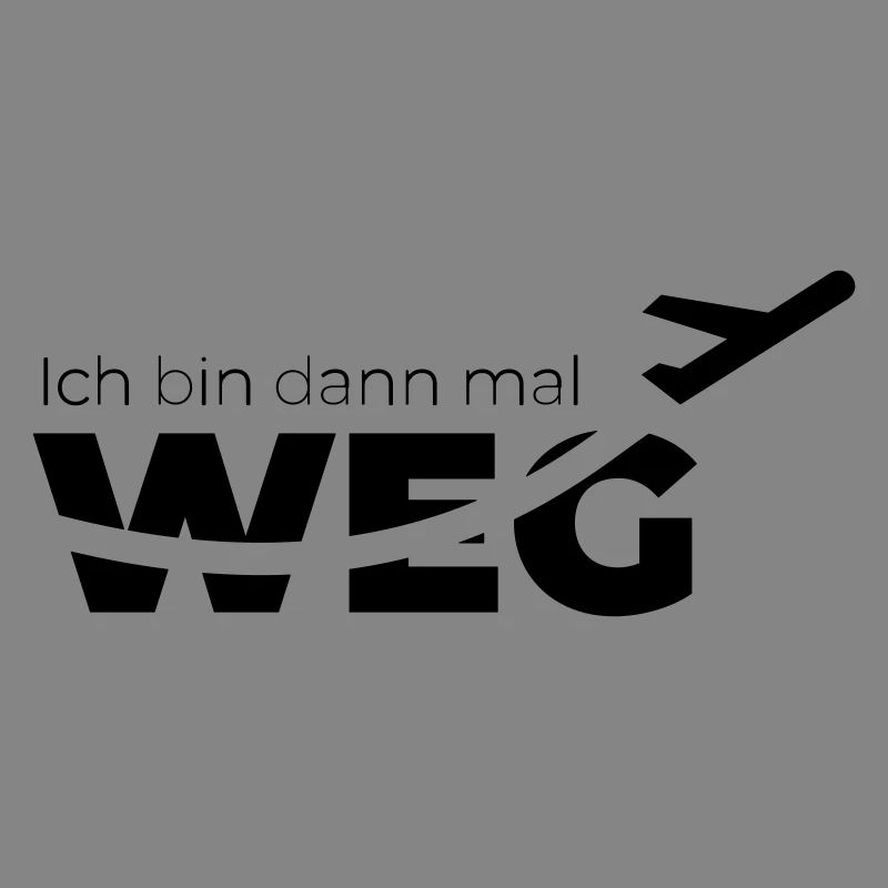Ich bin dann mal weg