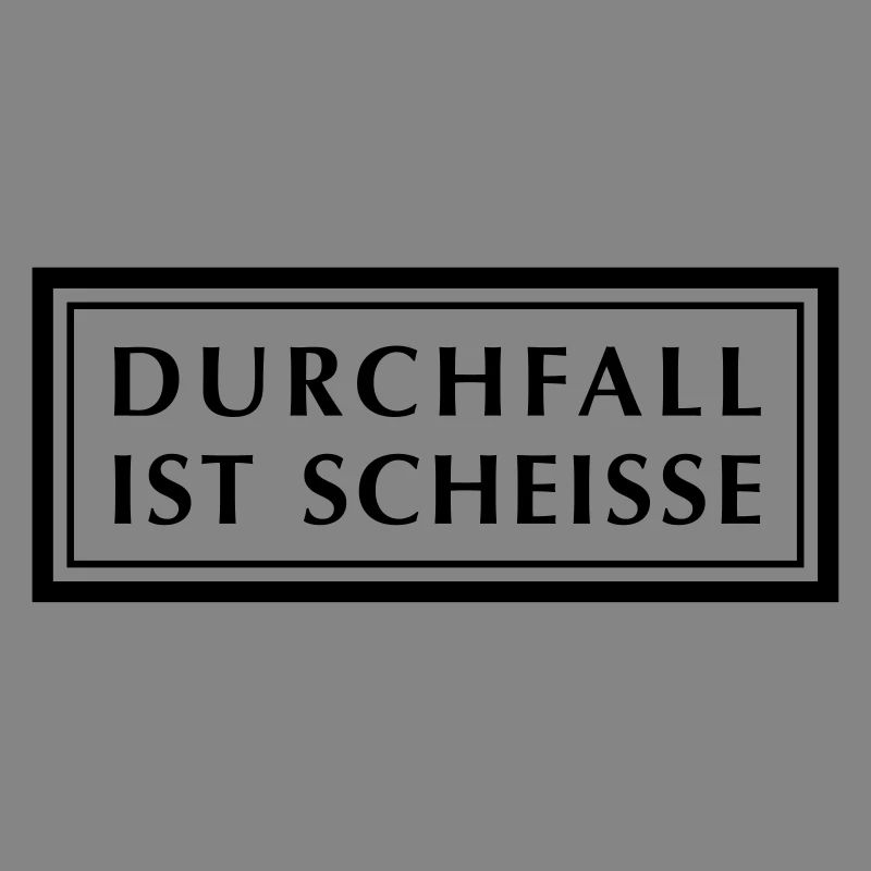 Durchfall ist Scheiße