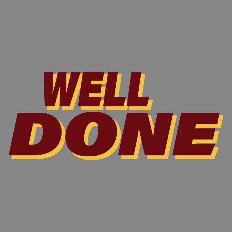 WELL DONE