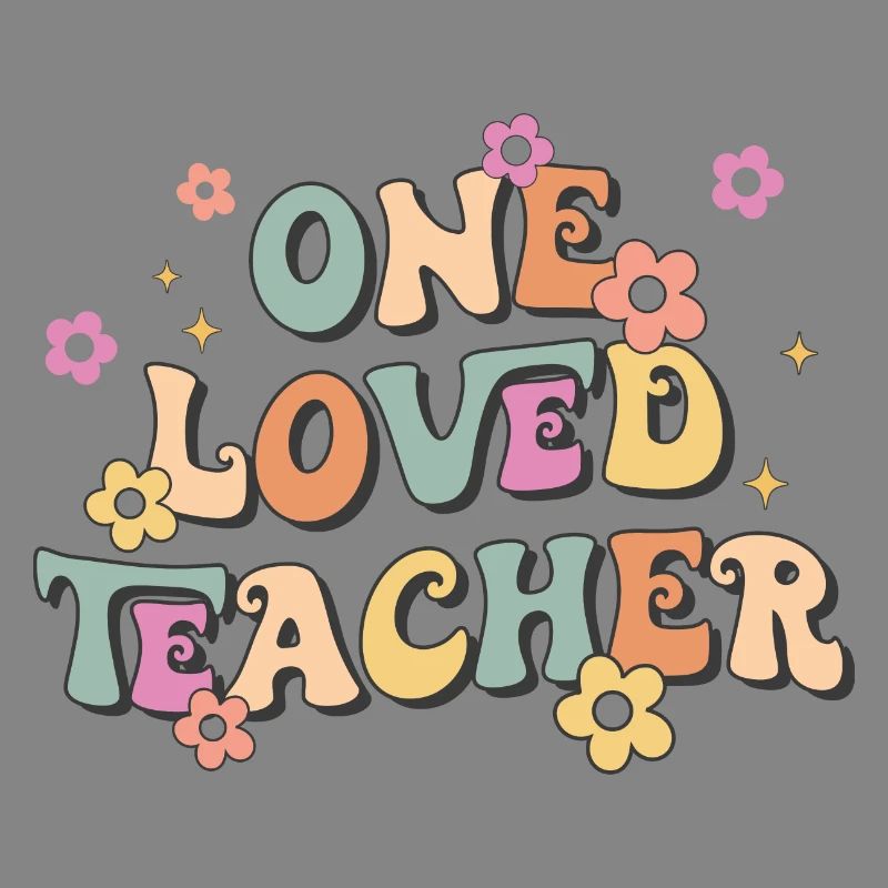 One Loved Teacher