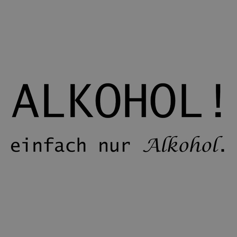 De l’alcool ! Juste de l’alcool en train de dire