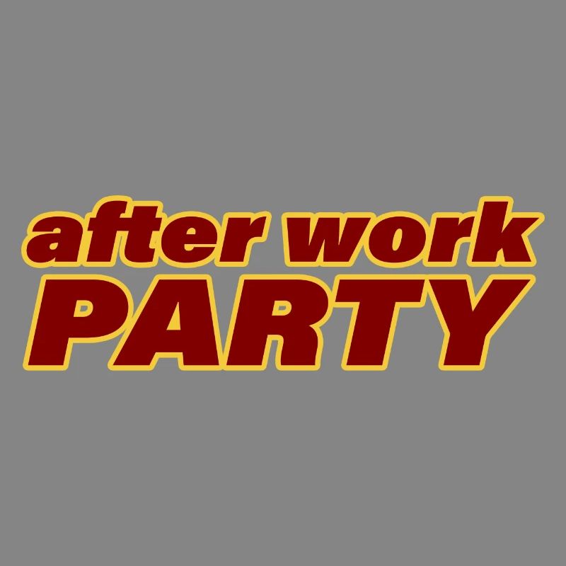 AFTER WORK PARTY