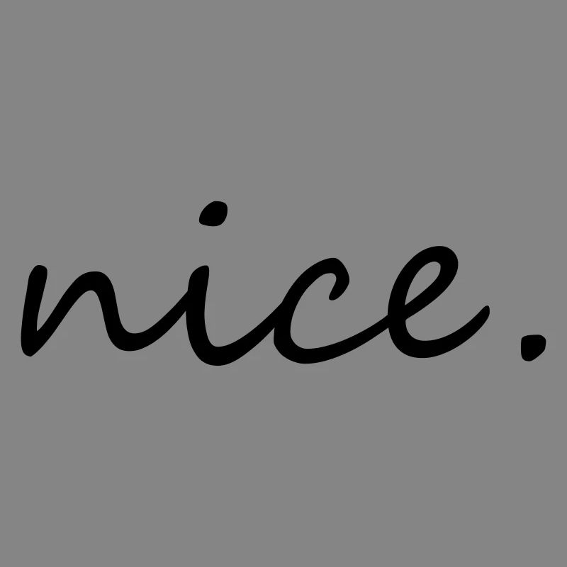 nice
