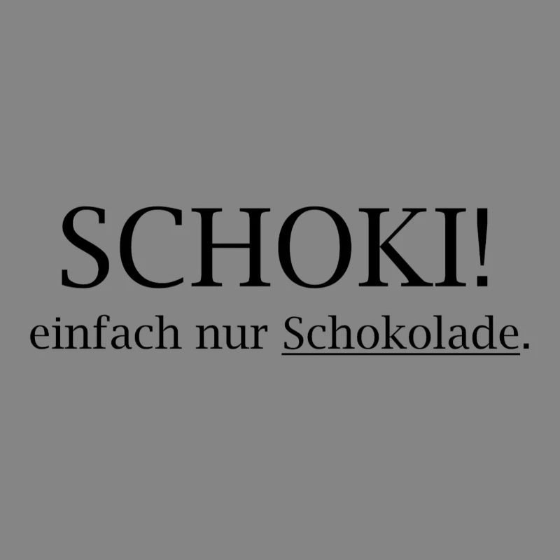 SCHOKI! Einfach Nur Schokolade