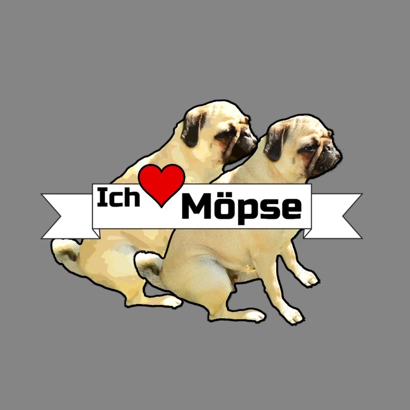 Ich liebe Möpse Mops, Hund, Geschenk Sprüche