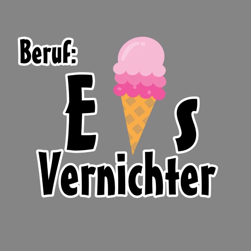 Beruf - Eisvernichter Geschenk Eis Sommer