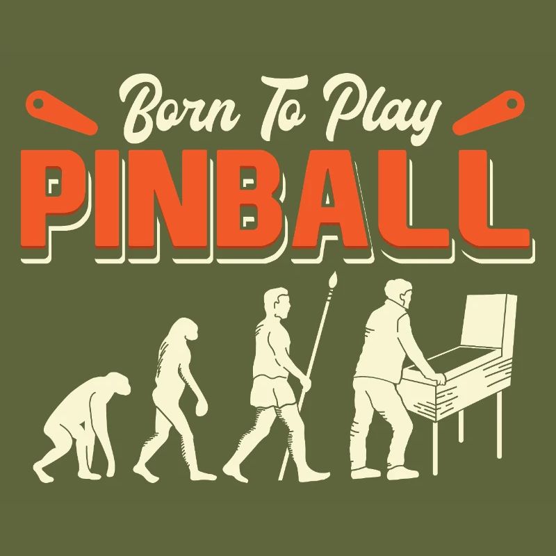 Born To Play Pinball Evolution