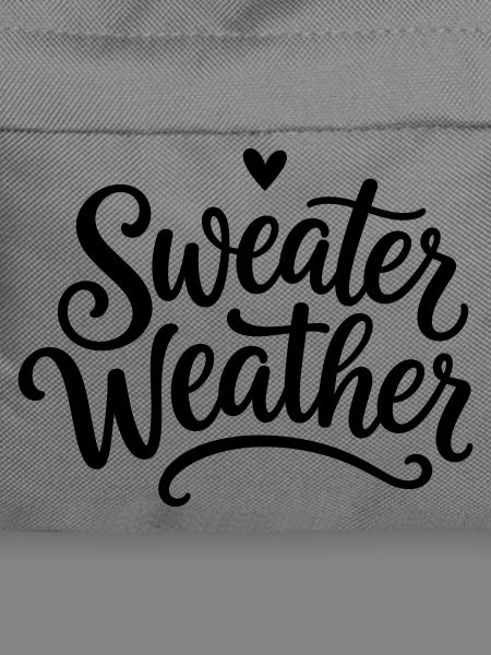 Sweater Weather / Cozy Vibes