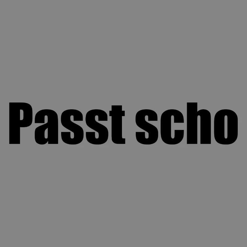 Passt scho