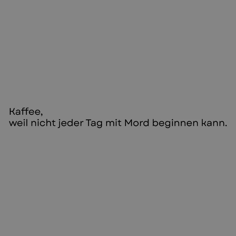 Kaffee_Spruch