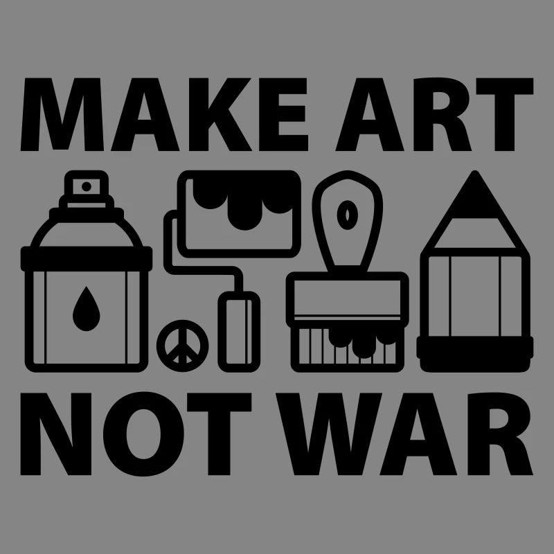 Make art not war