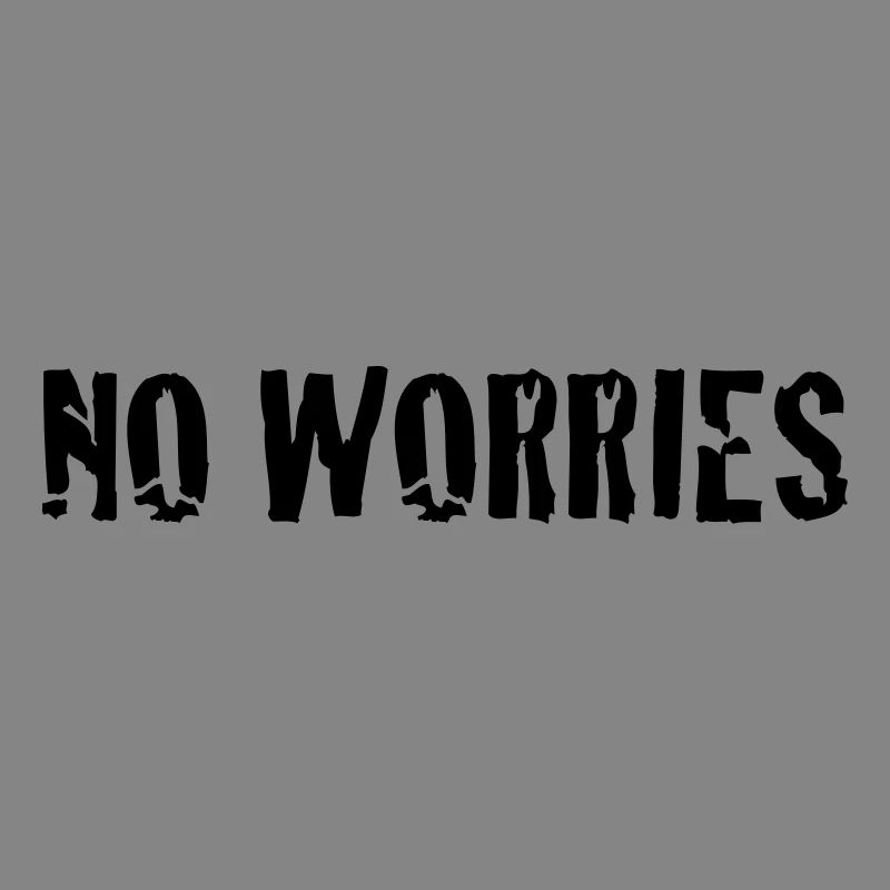 no worries