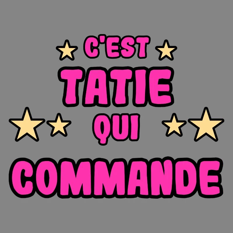C'est tatie qui commande
