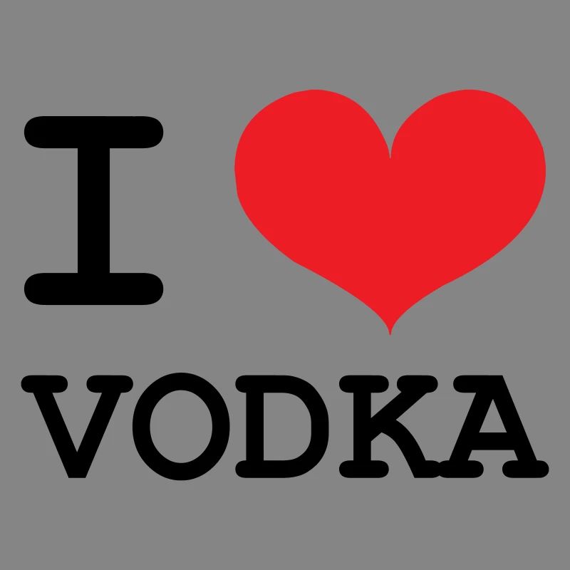 I Love Vodka - Alcohol