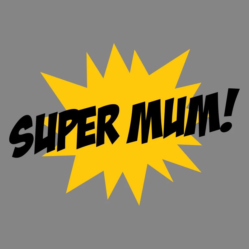 Super Mom - Muttertag