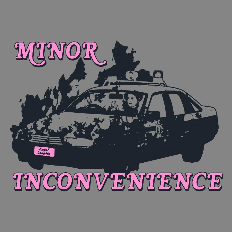 Minor Inconvenience Statement Design