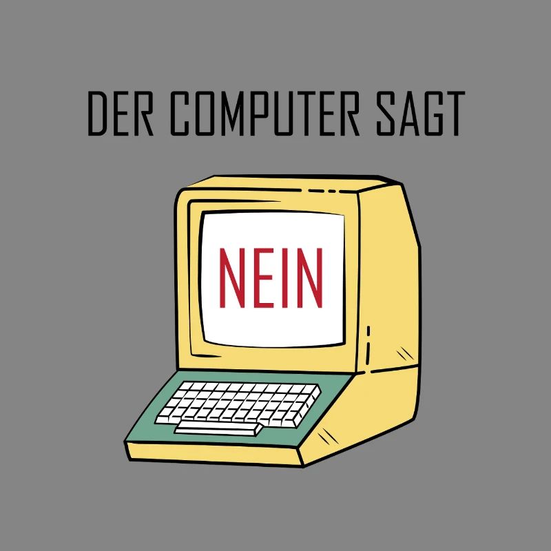 Retro Funny Computer Sagt Nein - Geeky Tech Nerd