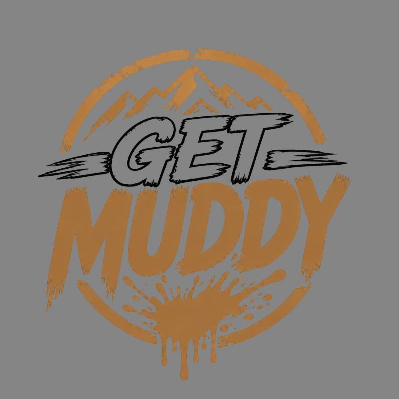 Get Muddy