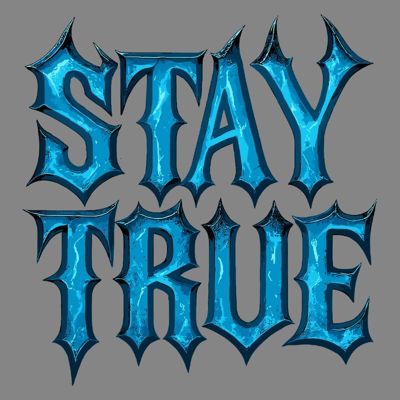 Stay True Design – Be Yourself Statement