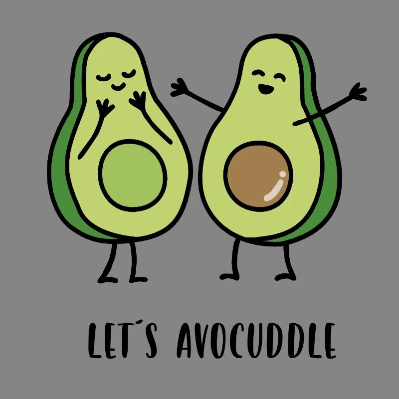 Let's avocuddle