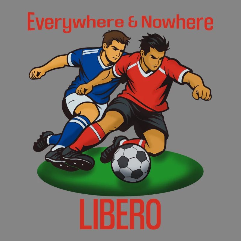 Ballduell Libero: Everywhere & Nowhere