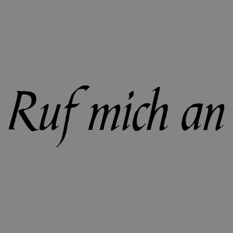 Ruf mich an