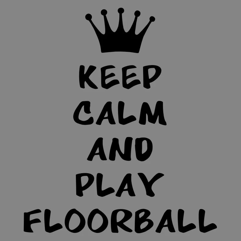 Keep calm and play floorball