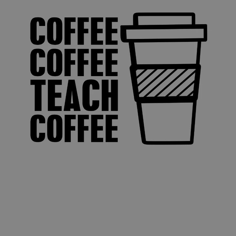 Coffee coffee teach coffee