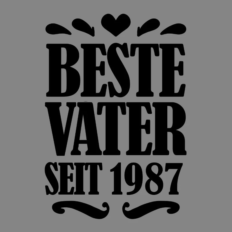 Bester Vater seit 1987