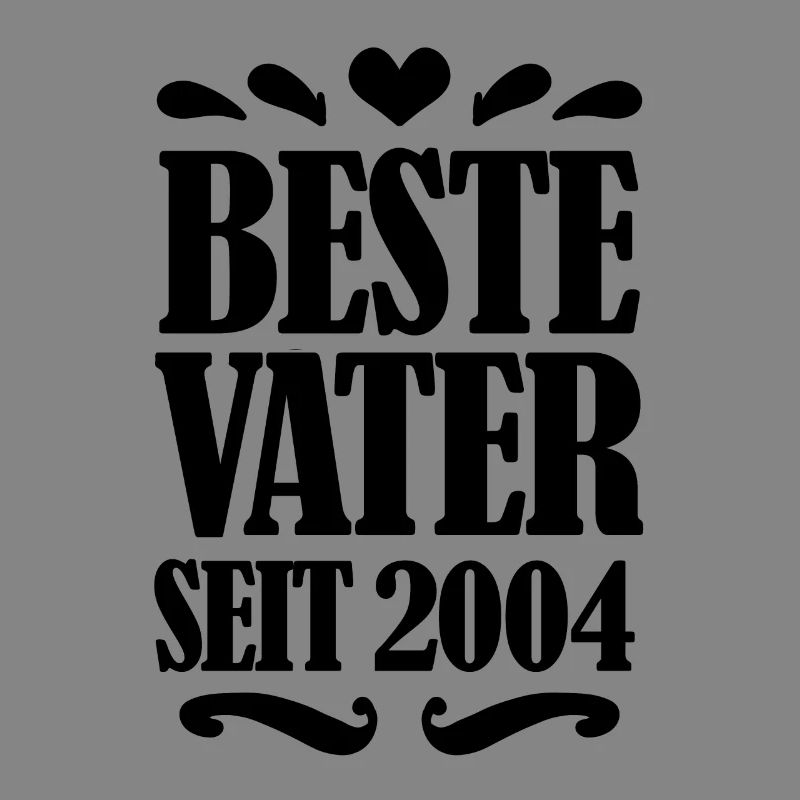 Bester Vater seit 2004