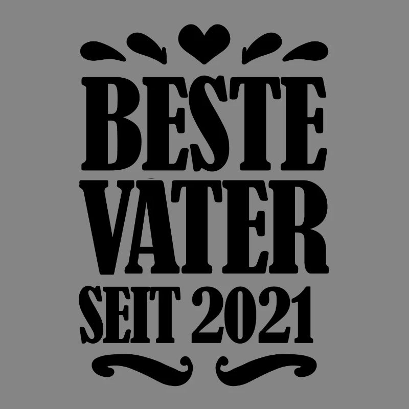 Bester Vater seit 2021