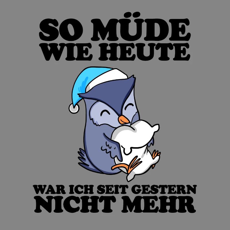 Ausschlafen Müde Spruch lustig Schlafen - Eule