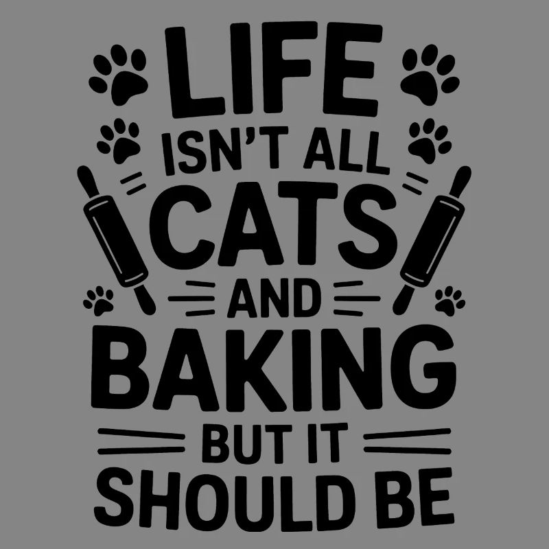 Baking Saying Cats Funny Baking Gift