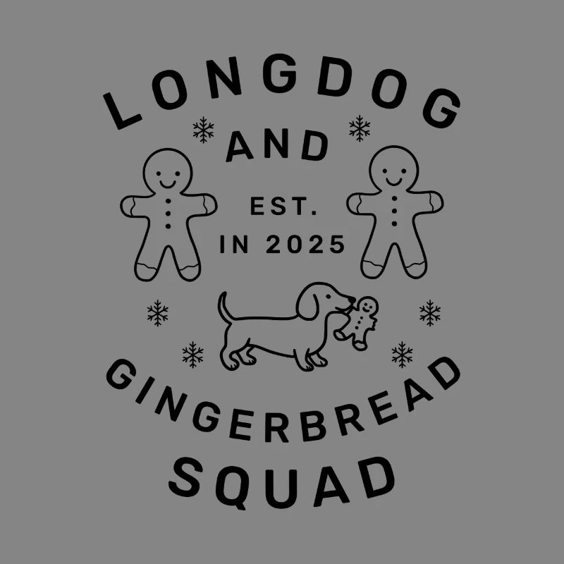 Longdog & Gingerbread Squad