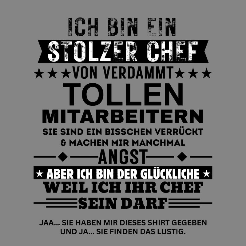 Stolzer Chef von tollen Mitarbeitern Geschenk