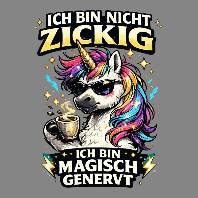 magisch genervtes Einhorn mit Kaffee Sarkasmus