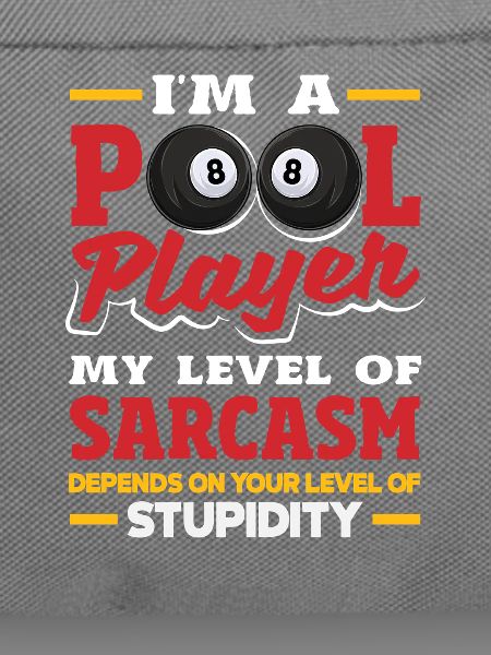 Sarkastischer Billardspieler Lustiger Pool Spruch