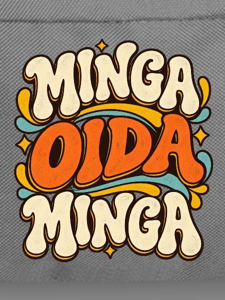 Minga Oida Minga – Retro München Spruch