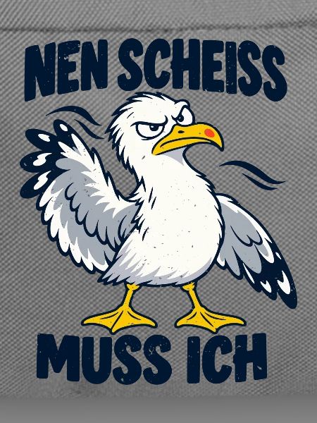 Nen Scheiß muss ich – Freche Möwe