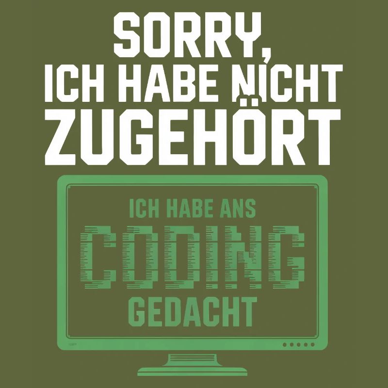 Sorry, I thought coding