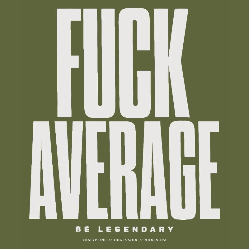 Be Bold Not Average