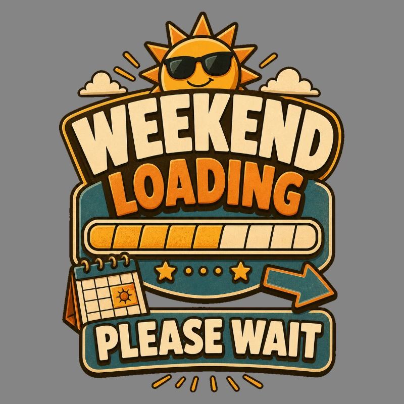 Weekend Loading Please Wait